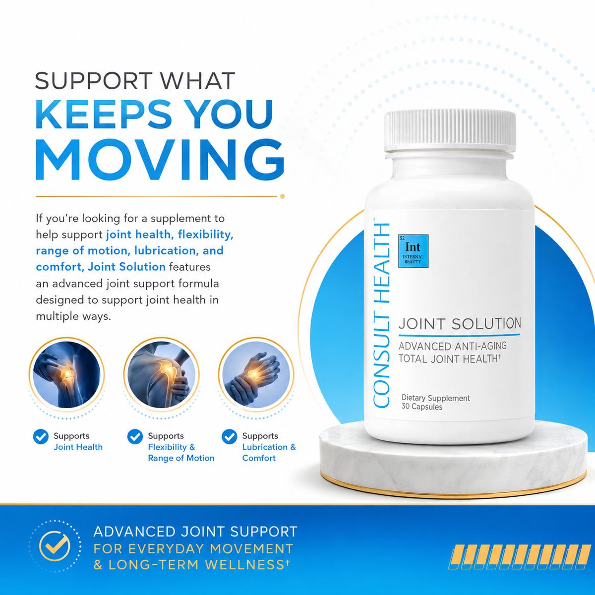 Consult Health's Joint Solution joint support supplement bottle designed to promote healthy joints, cartilage, flexibility, mobility, and everyday comfort.