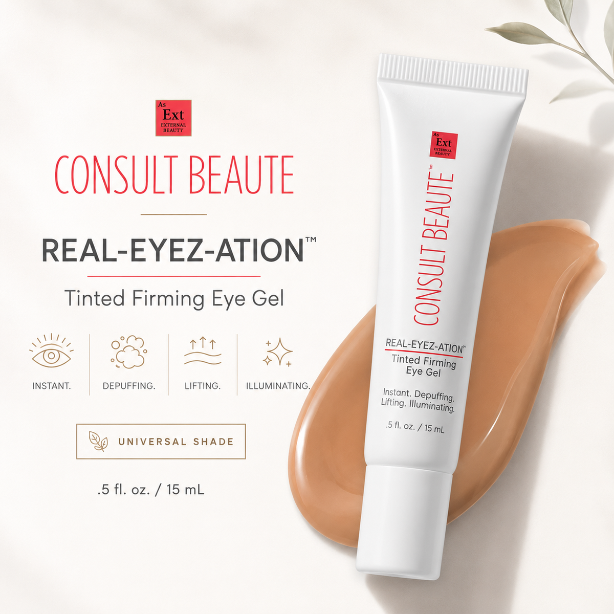 Consult Beaute REAL-EYEZ-ATION Tinted Firming Eye Gel to visibly lift, tighten and smooth the eye area while helping reduce the look of puffiness and shadows.